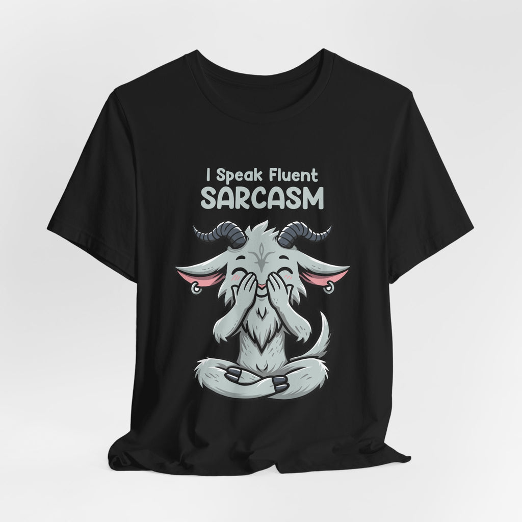 I Speak Fluent Sarcasm Goat T-Shirt