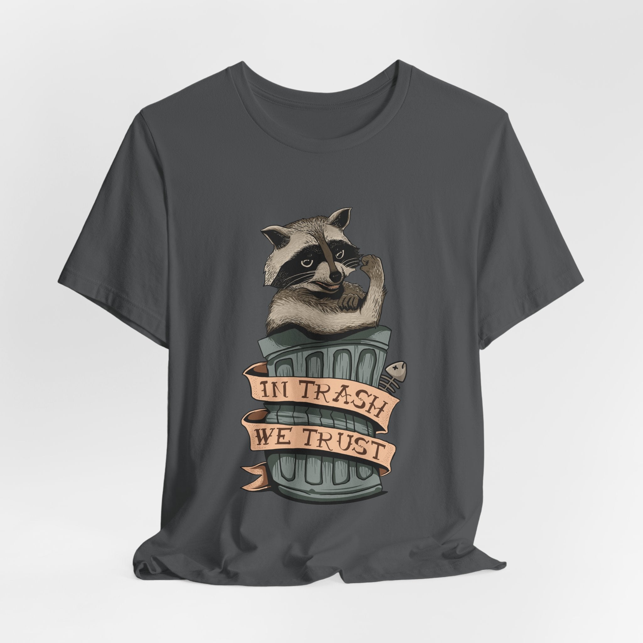 Raccoon "In Trash We Trust" Funny T-Shirt