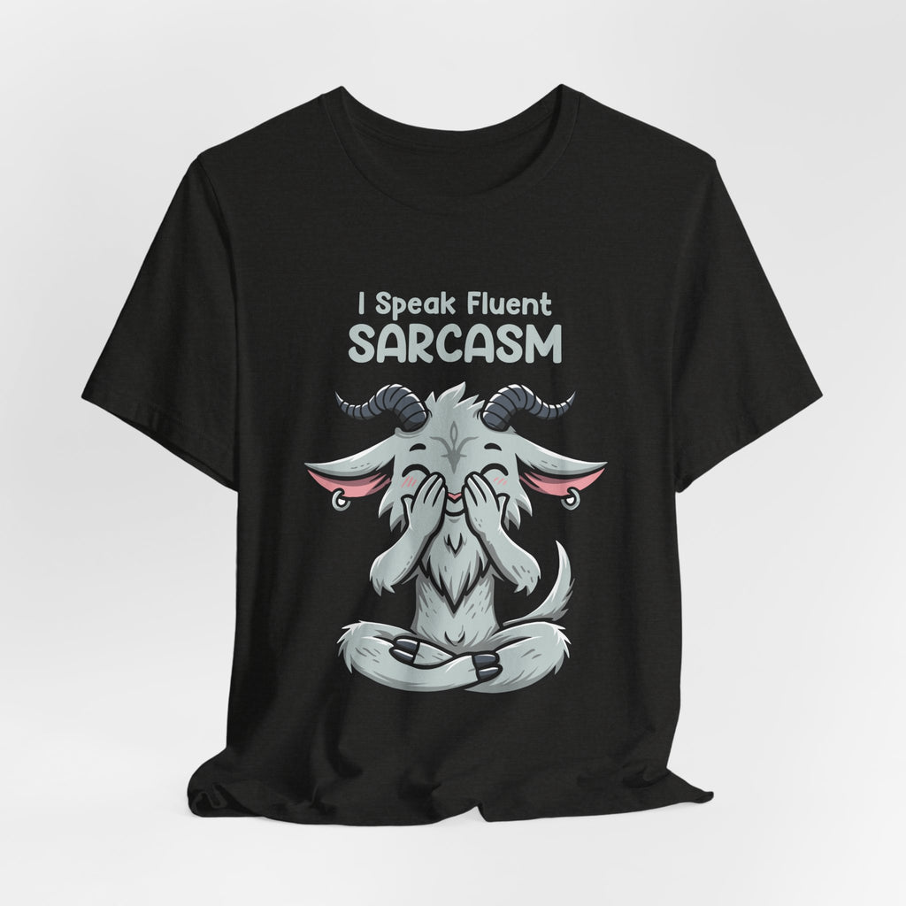 I Speak Fluent Sarcasm Goat T-Shirt
