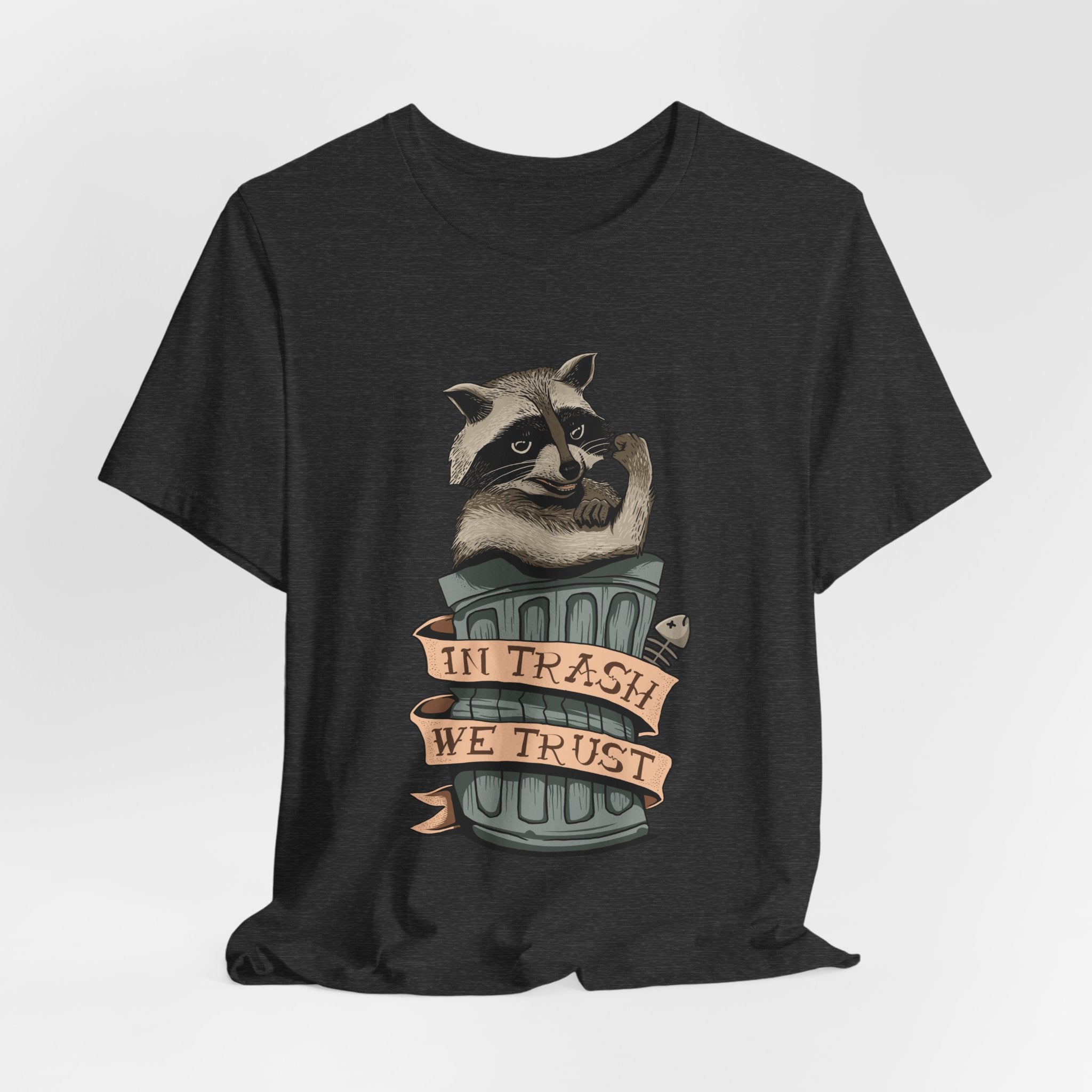 Raccoon "In Trash We Trust" Funny T-Shirt