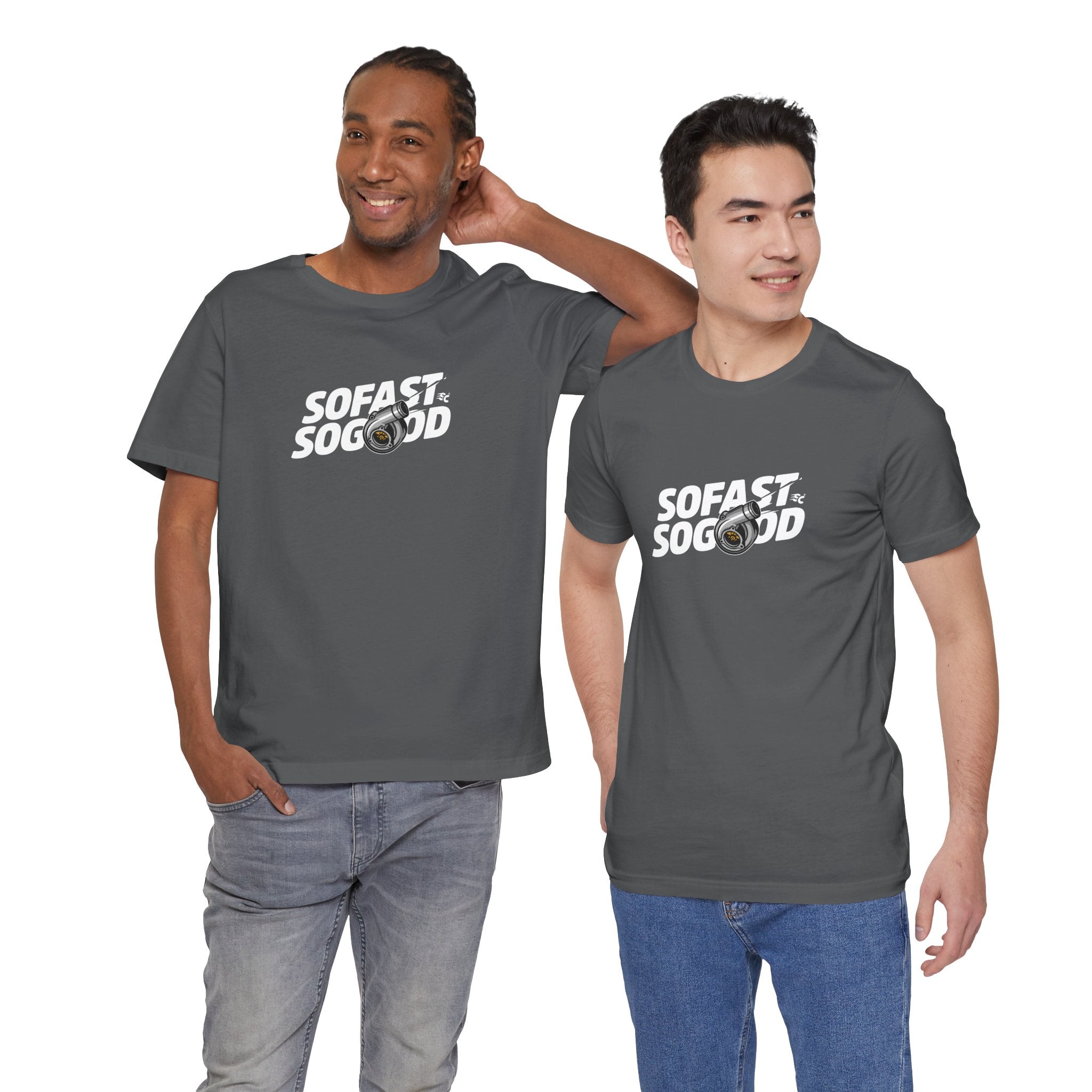 So fast So Good Turbo T-Shirt