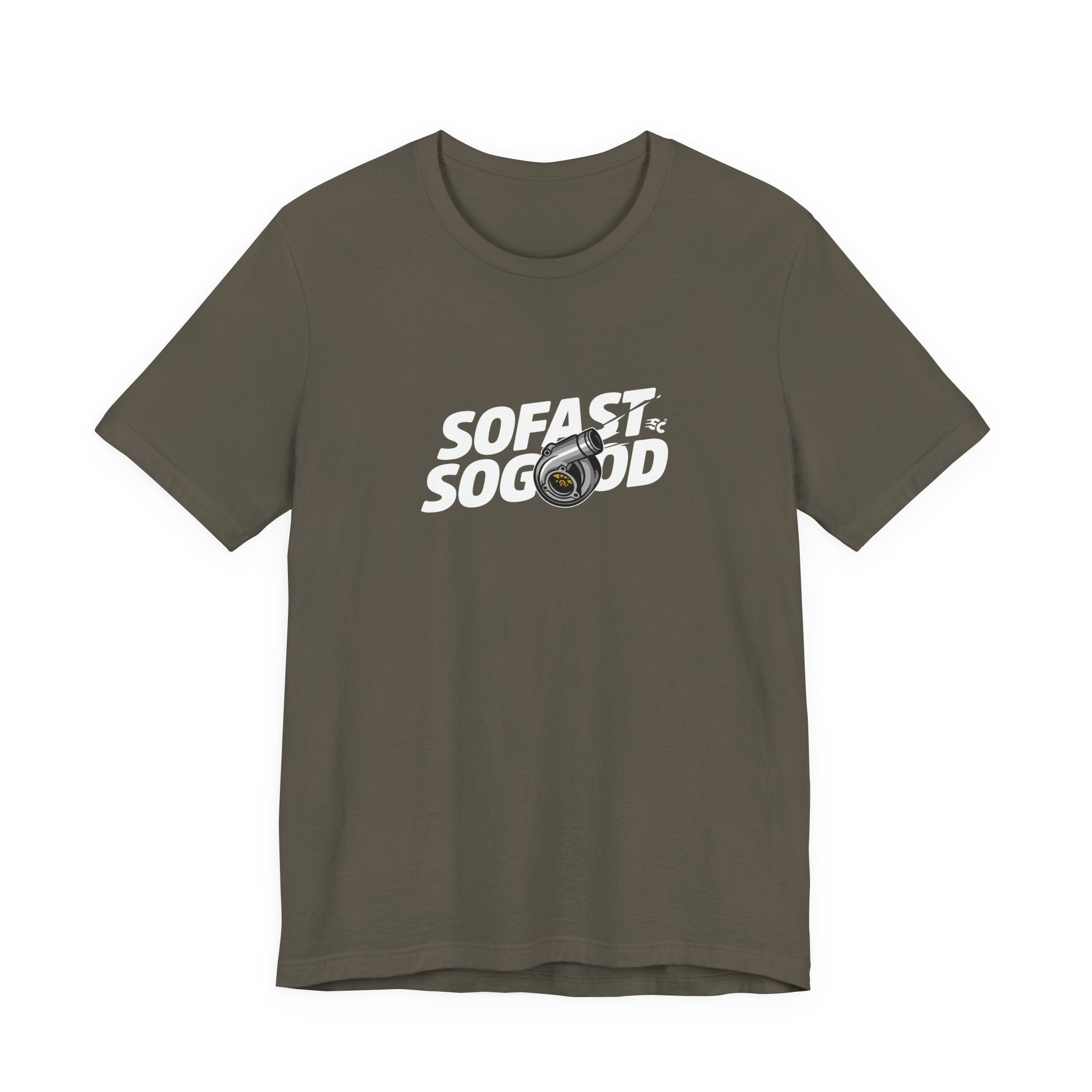 So fast So Good Turbo T-Shirt