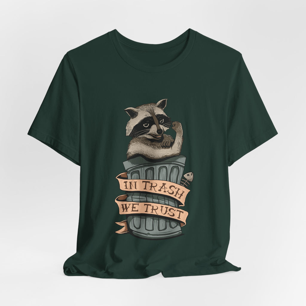 Raccoon "In Trash We Trust" Funny T-Shirt
