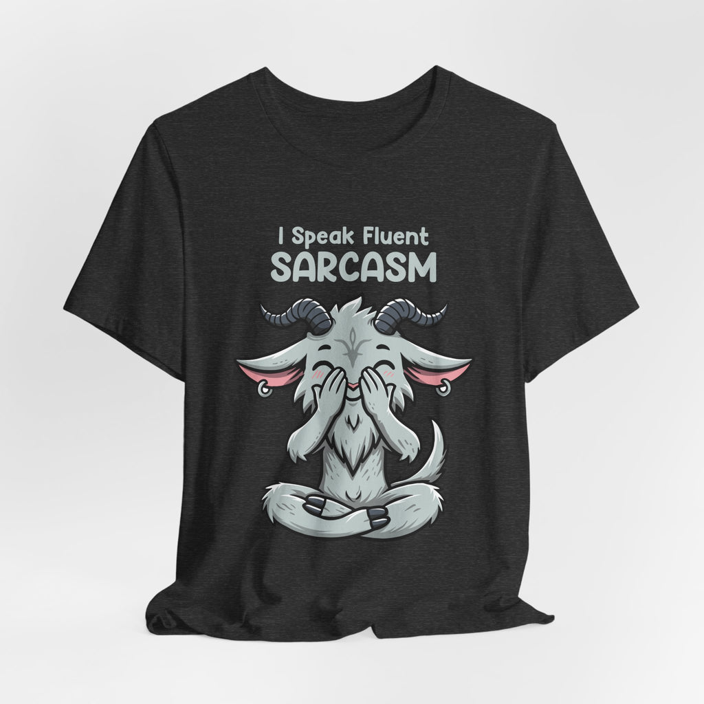 I Speak Fluent Sarcasm Goat T-Shirt