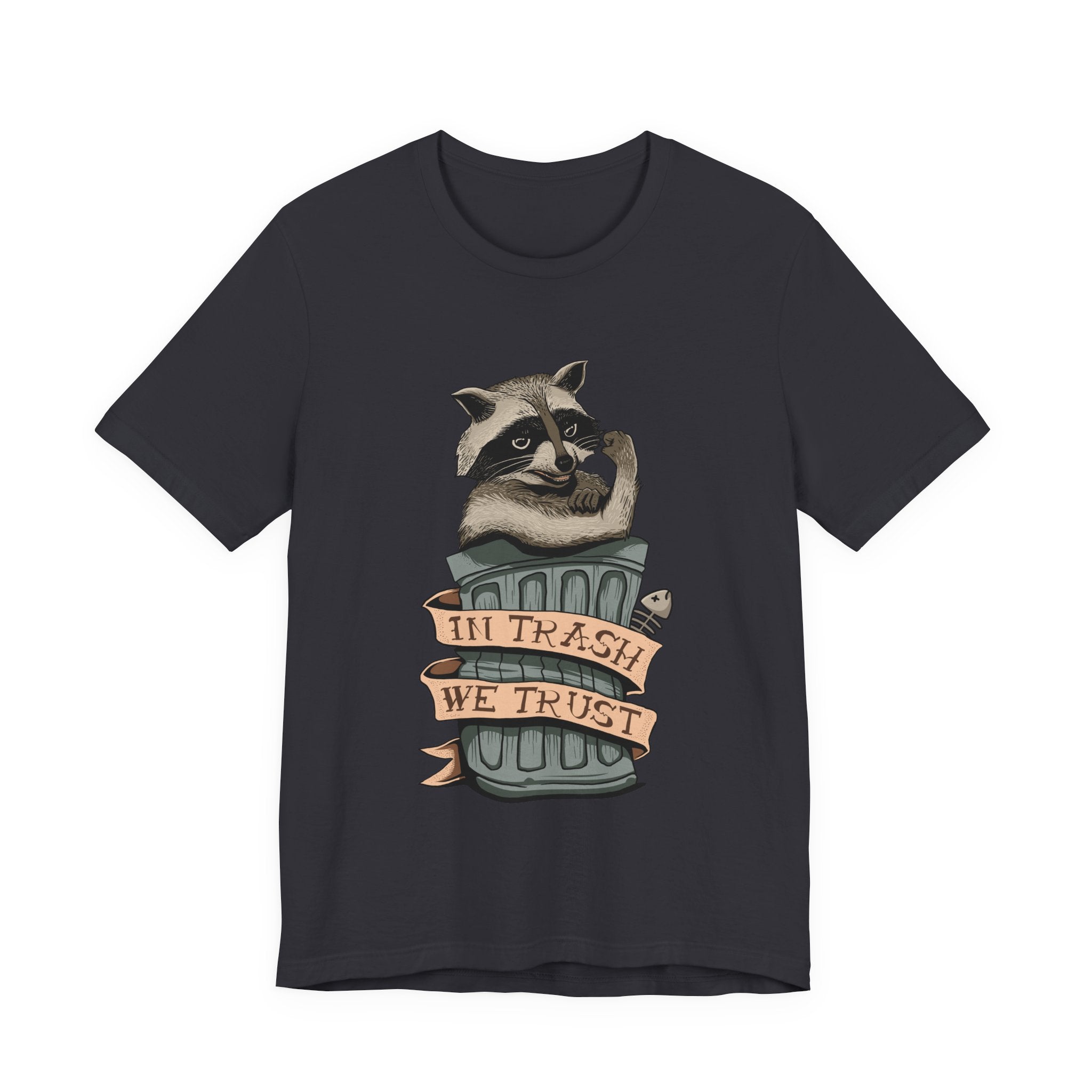 Raccoon "In Trash We Trust" Funny T-Shirt