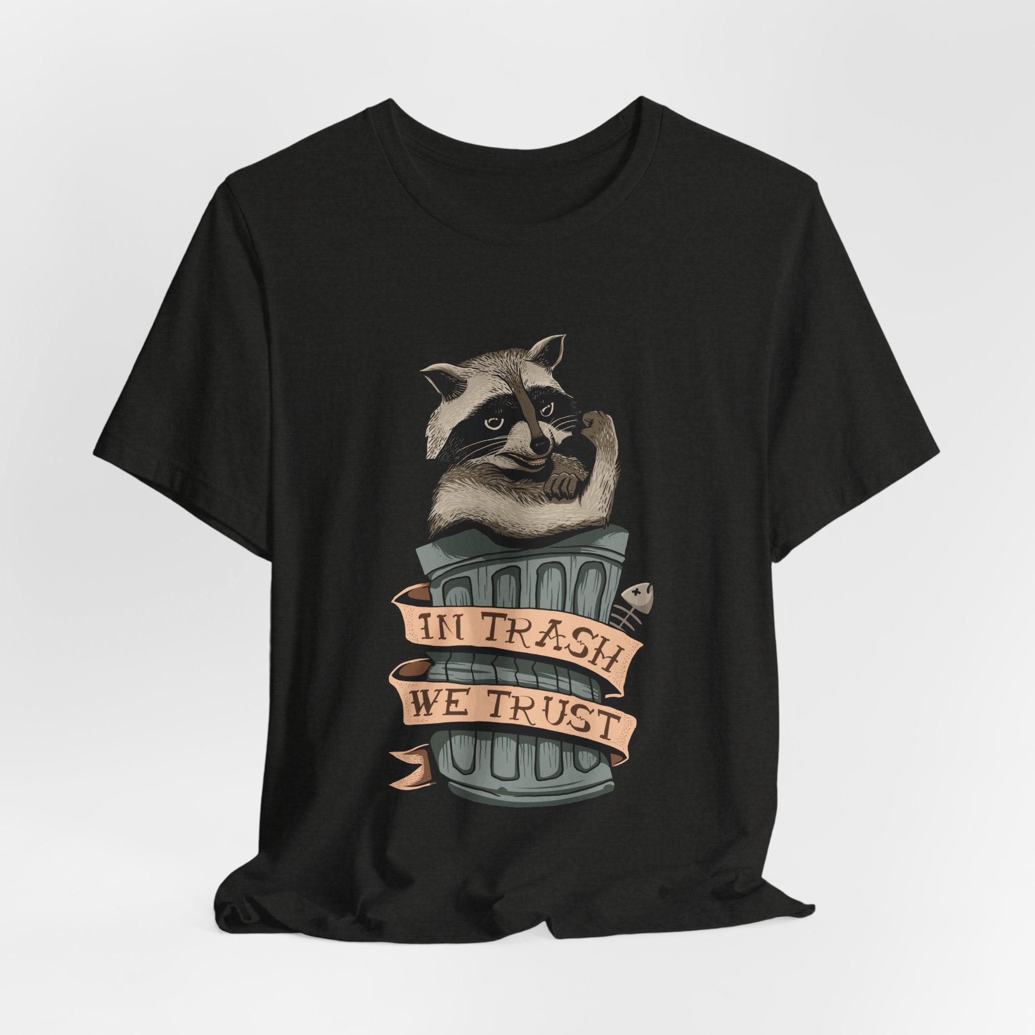 Raccoon "In Trash We Trust" Funny T-Shirt
