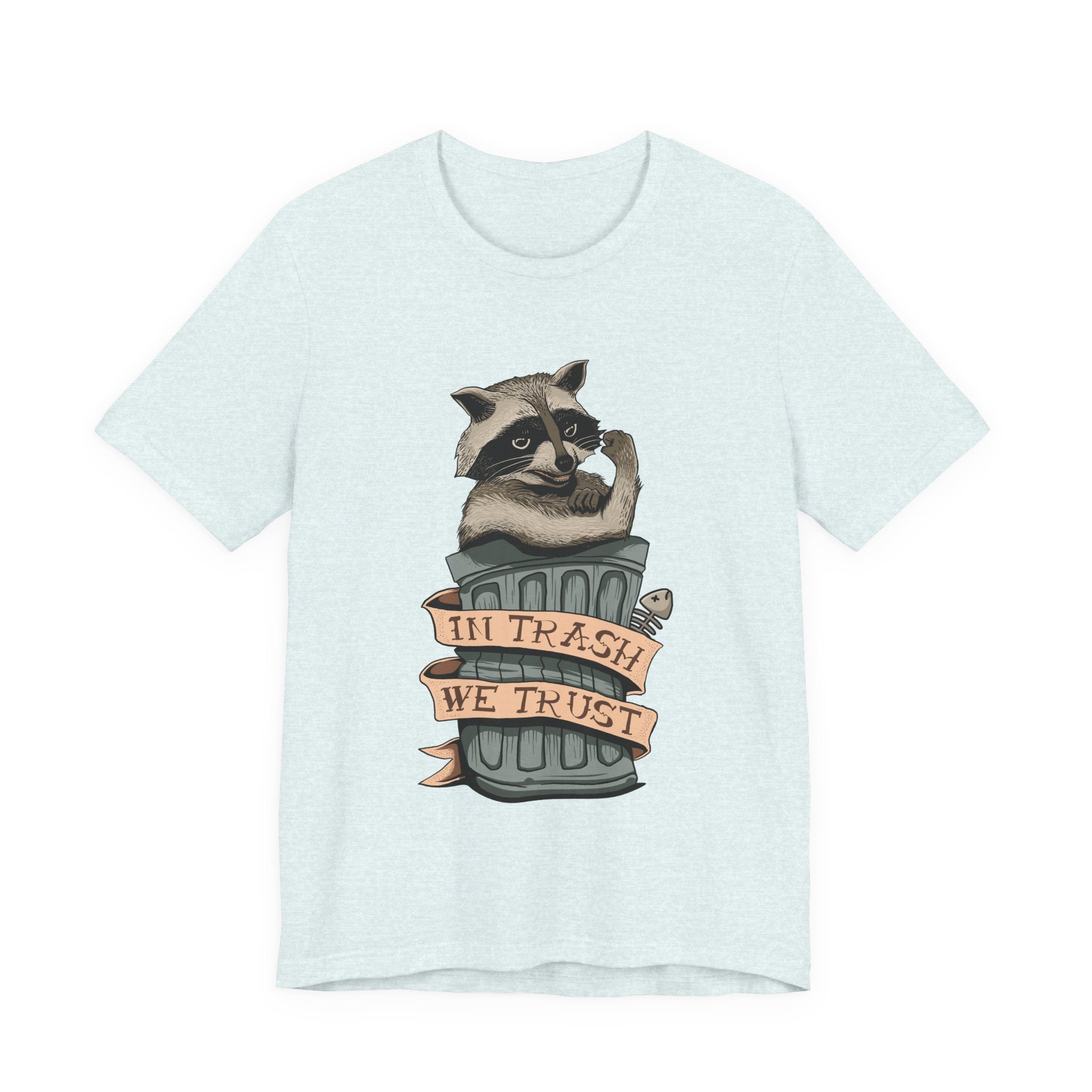 Raccoon "In Trash We Trust" Funny T-Shirt
