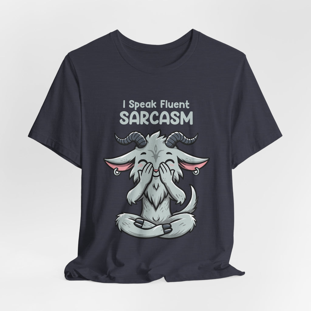 I Speak Fluent Sarcasm Goat T-Shirt